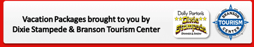 Packages Brought to you by Dixie Stampede & Branson Tourism Center