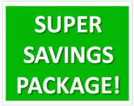 Super Savings Package!